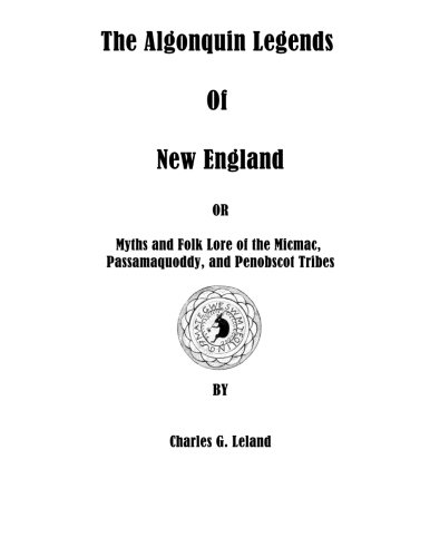 Stock image for The Algonquin Legends Of New England (Large Print) for sale by Revaluation Books