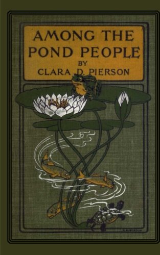 Stock image for Among the Pond People for sale by GF Books, Inc.