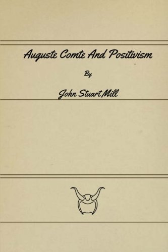 Stock image for Auguste Comte And Positivism for sale by GF Books, Inc.