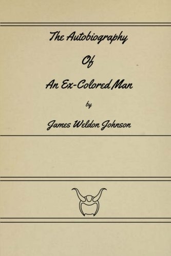 Imagen de archivo de The Autobiography Of An Ex-Colored Man a la venta por ThriftBooks-Atlanta