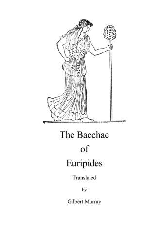 9781636003870: The Bacchae of Euripides