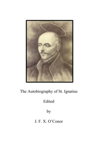 Beispielbild fr The Autobiography of St. Ignatius zum Verkauf von Books Unplugged