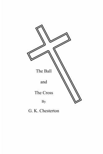 Stock image for The Ball and The Cross for sale by GF Books, Inc.