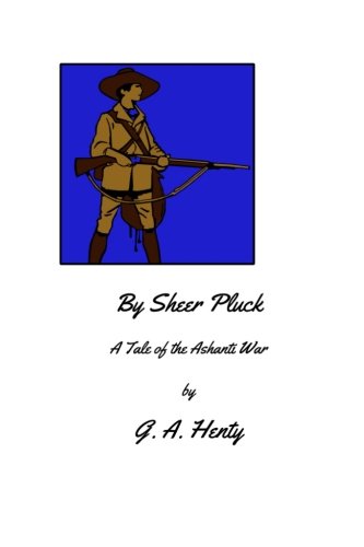 Stock image for By Sheer Pluck for sale by Book Deals