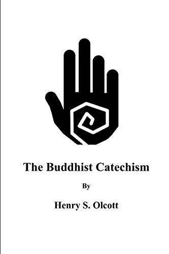 Stock image for The Buddhist Catechism for sale by GF Books, Inc.