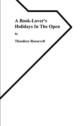 9781636005294: A Book-Lover's Holidays in the Open
