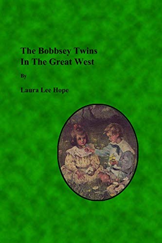 9781636005577: The Bobbsey Twins In The Great West