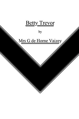 Imagen de archivo de Betty Trevor a la venta por Revaluation Books