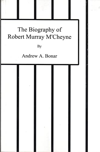 Imagen de archivo de Biography of Robert Murray M'Cheyne a la venta por Book Booth