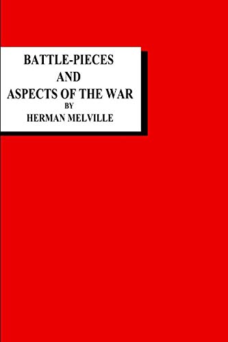 Imagen de archivo de Battle-Pieces and Aspects of the War a la venta por GF Books, Inc.