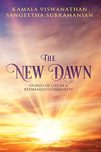 Beispielbild fr The New Dawn: Stories of life in a retirement community zum Verkauf von Books Puddle