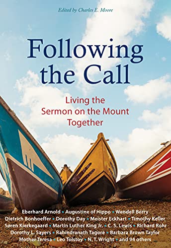 Stock image for Following the Call: Living the Sermon on the Mount Together for sale by Seattle Goodwill