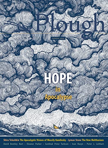 Stock image for Plough Quarterly No. 32 - Hope in Apocalypse for sale by Wonder Book