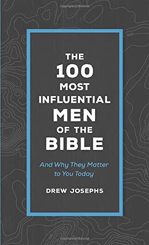 Stock image for The 100 Most Influential Men of the Bible for sale by Blackwell's