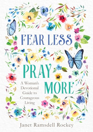 Stock image for Fear Less, Pray More for sale by SecondSale