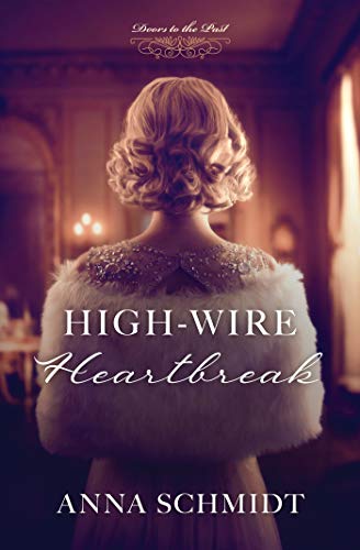 Imagen de archivo de High-Wire Heartbreak (Doors to the Past) a la venta por SecondSale