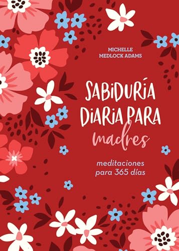 Beispielbild fr Sabiduria diaria para madres (Spanish Edition) zum Verkauf von BooksRun