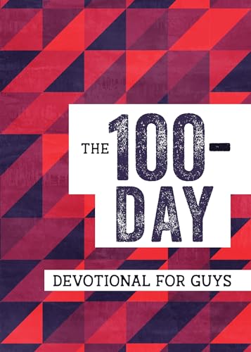 9781636093673: The 100-Day Devotional for Guys (The 100 Day Devotionals)