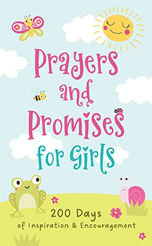 Beispielbild fr Prayers and Promises for Girls: 200 Days of Inspiration and Encouragement zum Verkauf von ThriftBooks-Atlanta