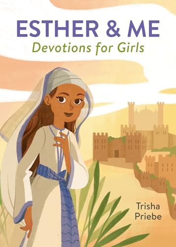 Stock image for Esther & Me Devotions for Girls for sale by ThriftBooks-Atlanta
