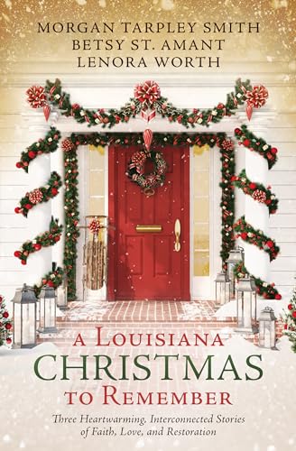 Beispielbild fr A Louisiana Christmas to Remember: Three Heartwarming, Interconnected Stories of Faith, Love, and Restoration zum Verkauf von ThriftBooks-Atlanta