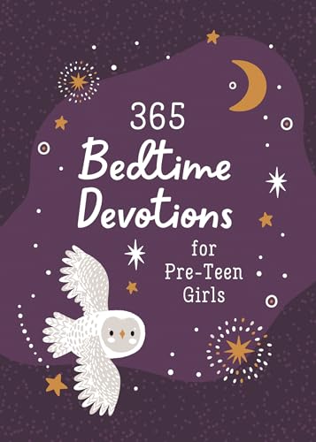 Beispielbild fr 365 Bedtime Devotions for Pre-Teen Girls zum Verkauf von Blackwell's