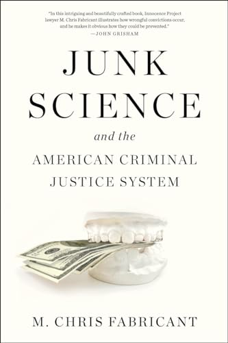 Stock image for Junk Science and the American Criminal Justice System for sale by BooksRun