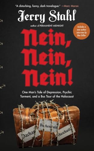 Stock image for Nein, Nein, Nein!: One Man's Tale of Depression, Psychic Torment, and a Bus Tour of the Holocaust for sale by HPB-Emerald