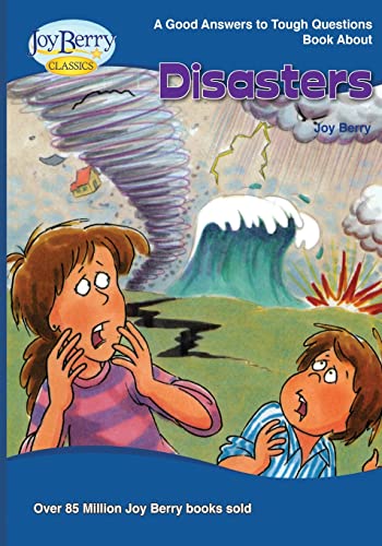 Stock image for Good Answers to Tough Questions About Disasters for sale by -OnTimeBooks-