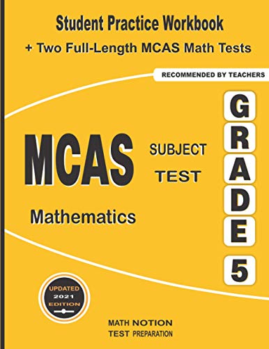 9781636200859: MCAS Subject Test Mathematics Grade 5: Student Practice Workbook + Two Full-Length MCAS Math Tests