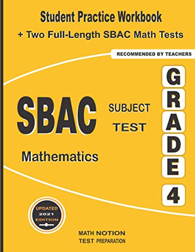 Immagine dell'editore per SBAC Subject Test Mathematics Grade 4: Student Practice Workbook + Two Full-Length SBAC Math Tests venduto da THE SAINT BOOKSTORE