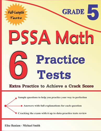 Beispielbild fr 6 PSSA Math Practice Tests Grade 5: Extra Practice to Achieve a Crack Score zum Verkauf von Once Upon A Time Books