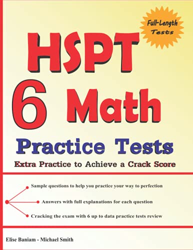 Beispielbild fr 6 HSPT Math Practice Tests: Extra Practice to Achieve a Crack Score zum Verkauf von GF Books, Inc.