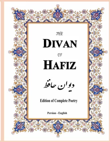 Stock image for The Divan of Hafiz: Edition of Complete Poetry for sale by GreatBookPrices