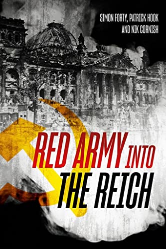 Beispielbild fr Red Army into the Reich: The 1945 Russian Offensive zum Verkauf von HPB-Red