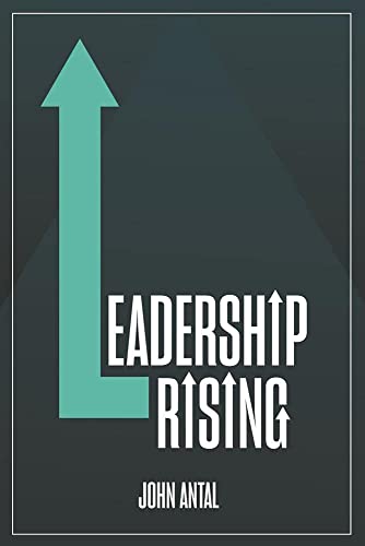 Imagen de archivo de Leadership Rising: Raise your Awareness, Raise your Leadership, R a la venta por Hawking Books