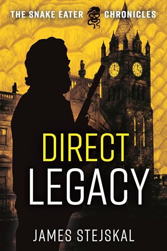 Stock image for Direct Legacy: A Cold War Spy Thriller (The Snake Eater Chronicles) for sale by Books From California