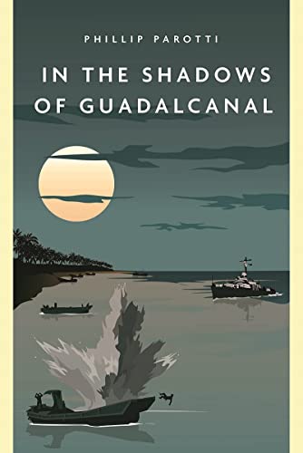Stock image for In the Shadows of Guadalcanal (Casemate Fiction) for sale by Books From California