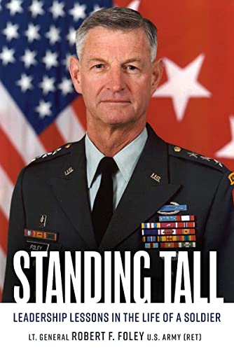 Beispielbild fr Standing Tall: Leadership Lessons in the Life of a Soldier (Series  " AUSA) zum Verkauf von Monster Bookshop