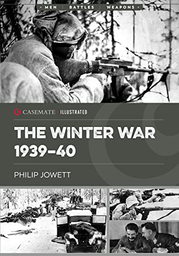 Stock image for The Winter War 1939 "40 (Casemate Illustrated) for sale by Book Bunker USA