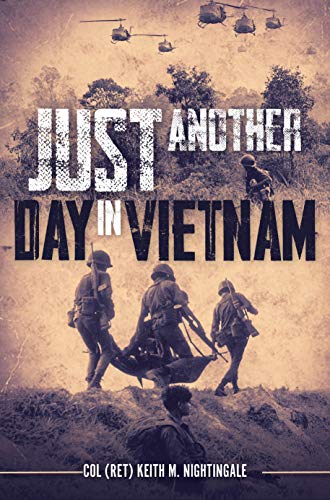 Beispielbild fr Just Another Day In Vietnam zum Verkauf von Kennys Bookshop and Art Galleries Ltd.