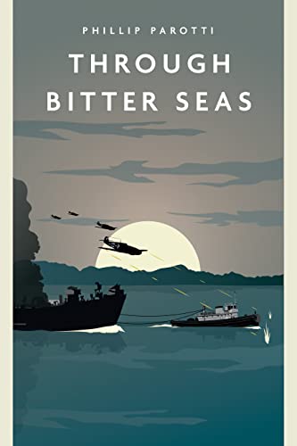 Stock image for Through Bitter Seas (Casemate Fiction) for sale by Books From California