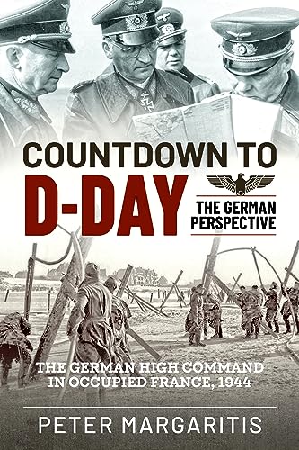 9781636244211: Countdown to D-Day: The German Perspective