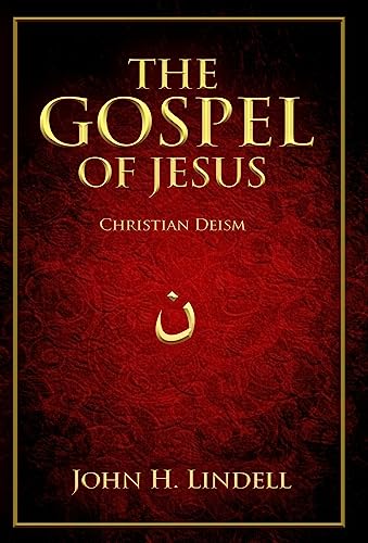 9781636250311: The Gospel of Jesus: Christian Deism