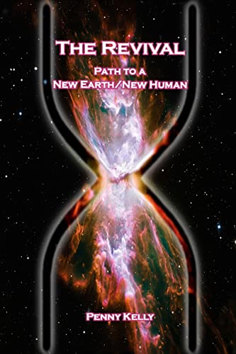 Beispielbild fr The Revival : Path to a New Earth/New Human zum Verkauf von Better World Books