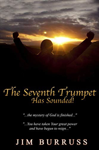 Beispielbild fr The Seventh Trumpet Has Sounded zum Verkauf von GF Books, Inc.