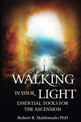 Imagen de archivo de Walking in Your Light Essential Tools for the Ascension: Essential tools for the Ascension a la venta por ThriftBooks-Atlanta