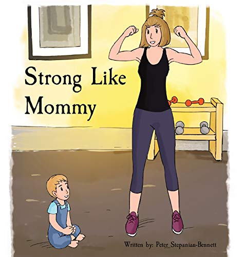 Stock image for Strong Like Mommy for sale by Red's Corner LLC