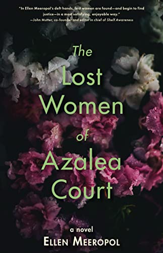 Beispielbild fr The Lost Women of Azalea Court zum Verkauf von SecondSale