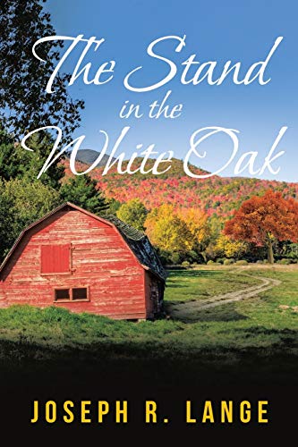 Beispielbild fr The Stand in the White Oak zum Verkauf von ThriftBooks-Dallas